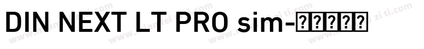 DIN NEXT LT PRO sim字体转换